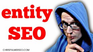 Semantic SEO 2022 - Search Engine Optimization Entities