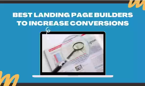 Best Landing Page Builders to Increase Conversions in 2026